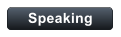 Speaking