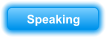 Speaking