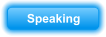 Speaking